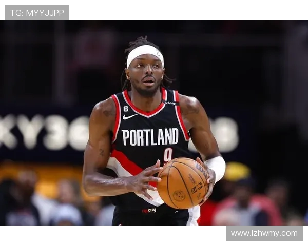 杰拉米格兰特如何在NBA赛场上展现出色的全面能力与领导力