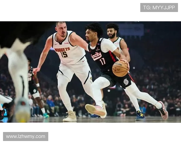 马剌与开拓者的激烈对决揭示了NBA赛季的竞争格局与未来发展趋势